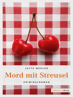 cover image of Mord mit Streusel
